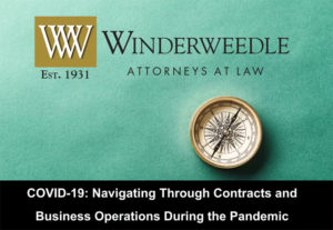 COVID-19: Navigating Through Contracts and Business Operations During the Pandemic