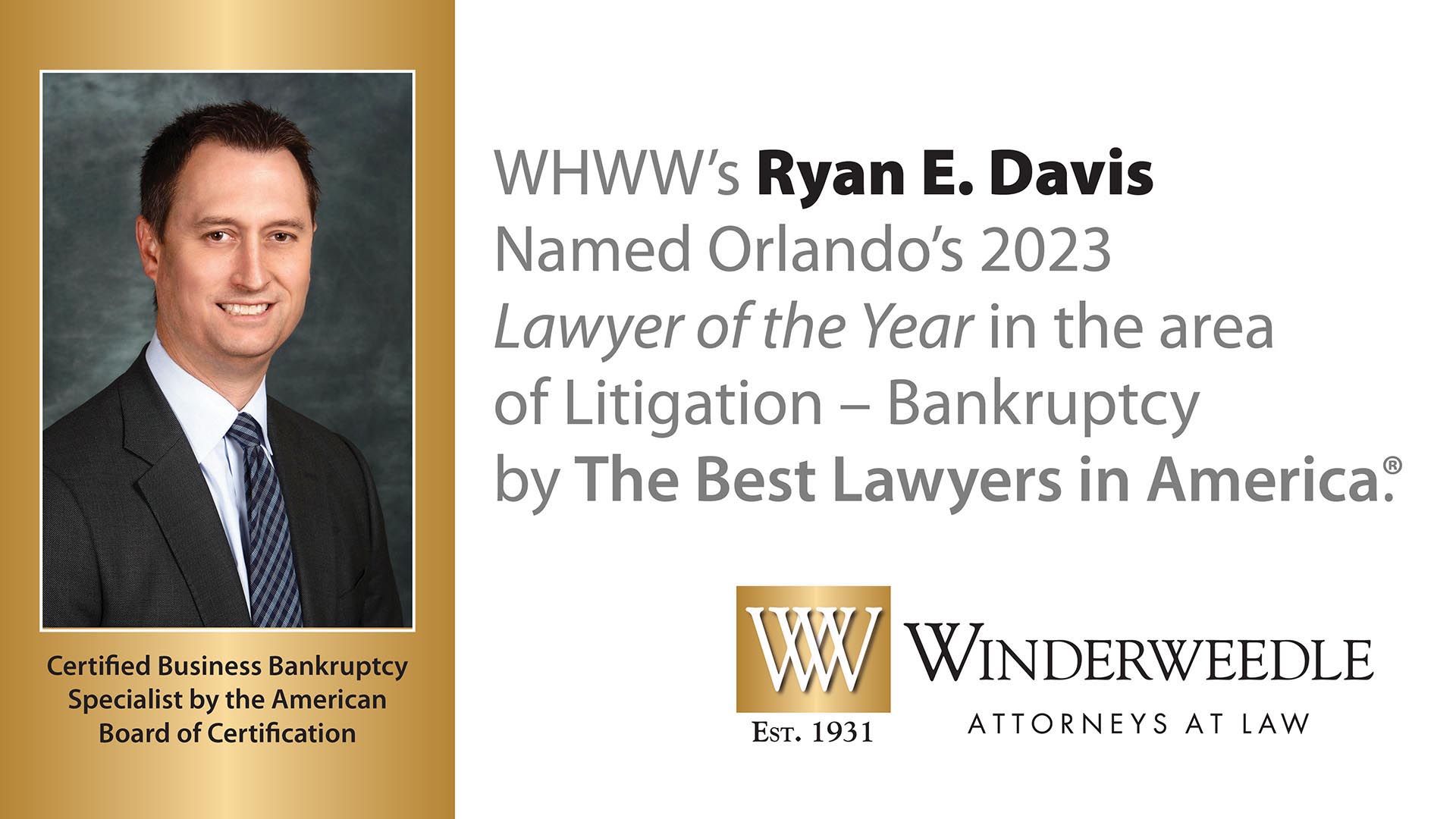 Attorney Ryan Davis is named a 2023 Orlando Lawyer of the Year in Litigation – Bankruptcy by The Best Lawyers in America©.
